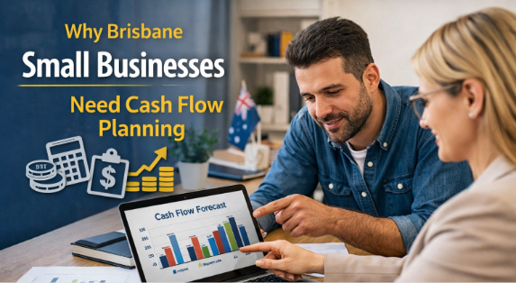 Why Brisbane Small Businesses Need Cash Flow Planning